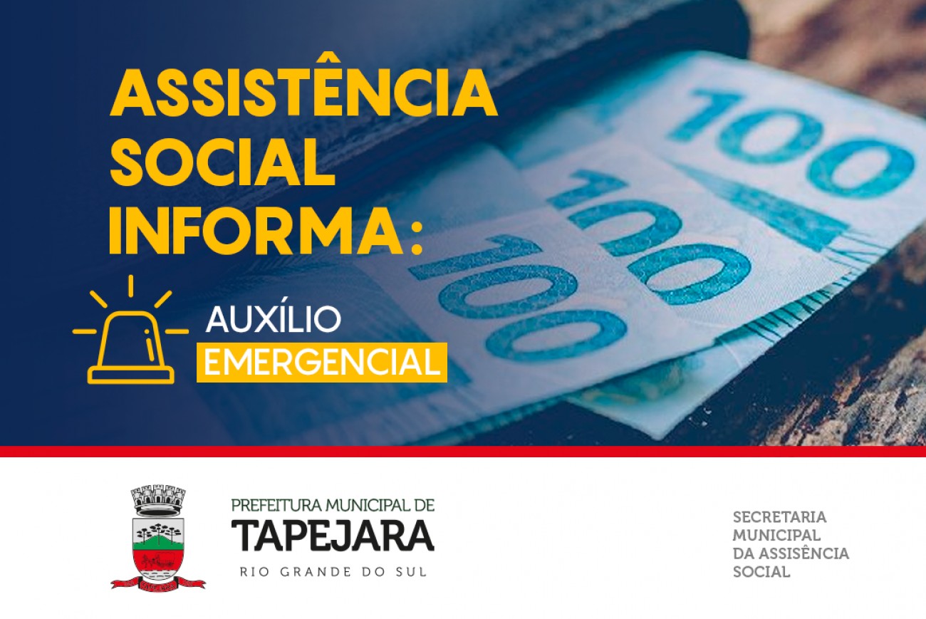 Secretaria de Assistência Social de Tapejara divulga Informações sobre Auxílio Emergencial