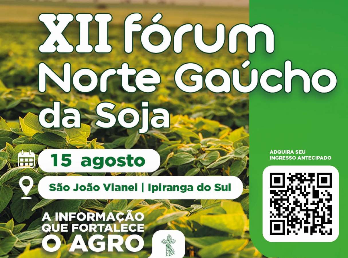 12ª edição do Fórum Norte Gaúcho da Soja acontece sexta-feira em Ipiranga do Sul