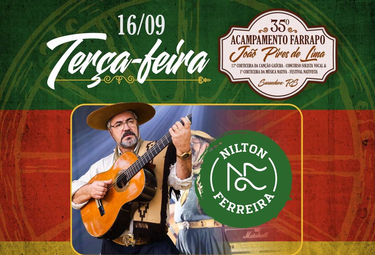 35º Acampamento Farrapo de Sananduva tem hoje show Nilton Ferreira