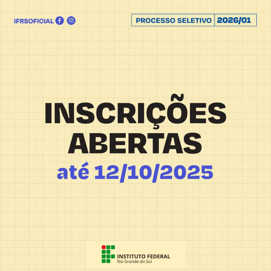 Abertas as inscrições para o Processo Seletivo de estudantes no IFRS em Sertão