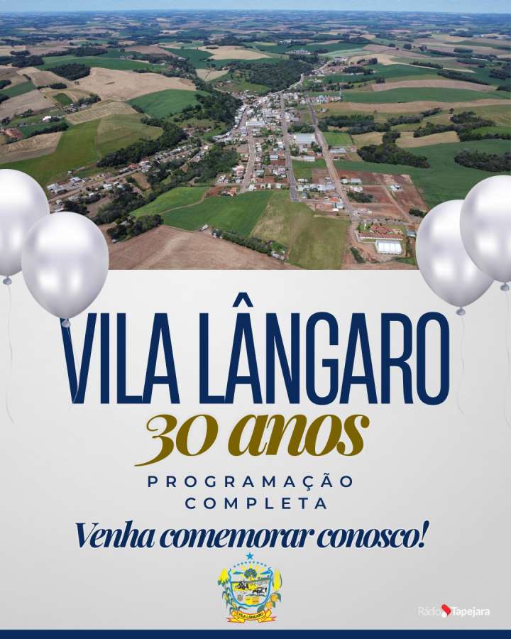 Vila Lângaro divulga programação do mês de aniversário de 30 anos de emancipação.