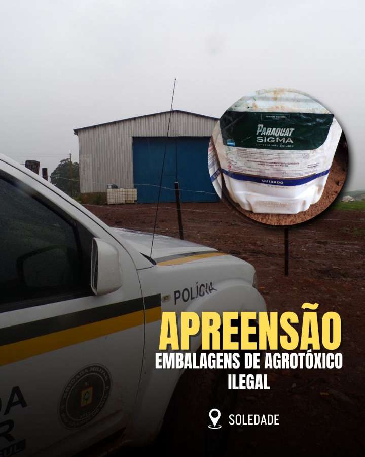 Brigada Militar apreende embalagens de agrotóxico ilegal em Soledade
