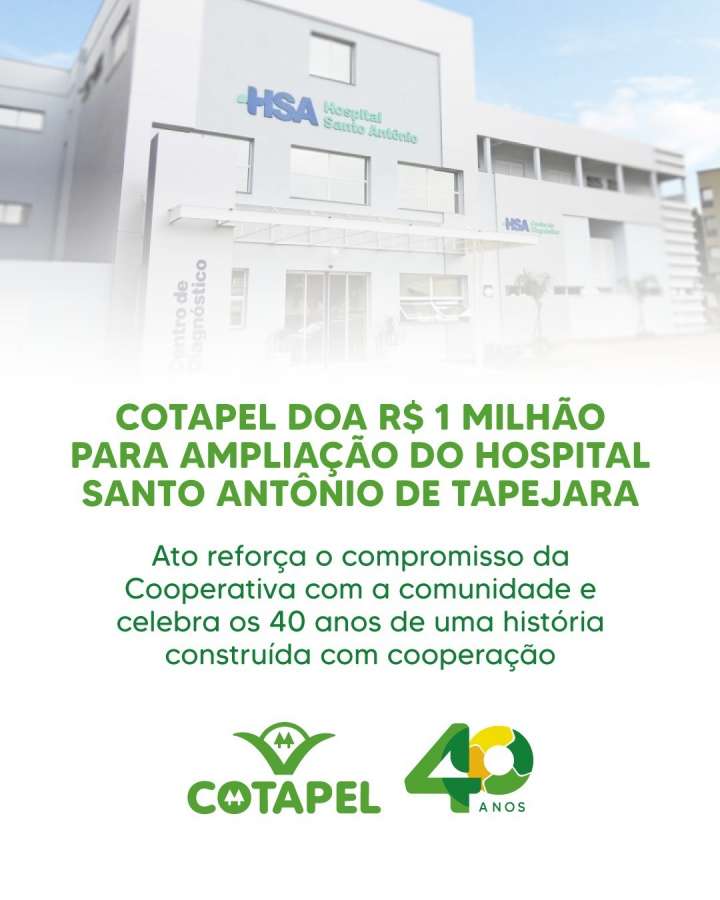 Cotapel doa R$ 1 milhão para ampliação do Hospital Santo Antônio de Tapejara
