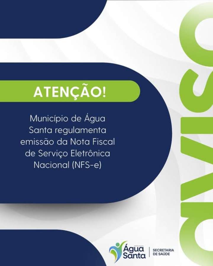 Água Santa torna facultativo o uso da NFS-e Padrão Nacional a partir de dezembro de 2025