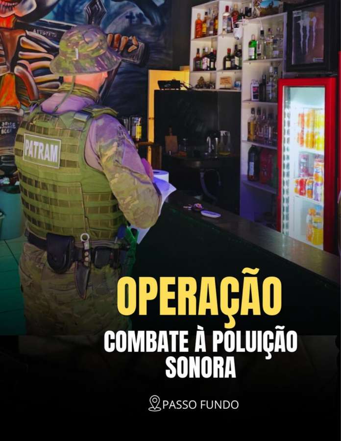 Brigada Militar realiza Operação de Combate à Poluição Sonora em Passo Fundo