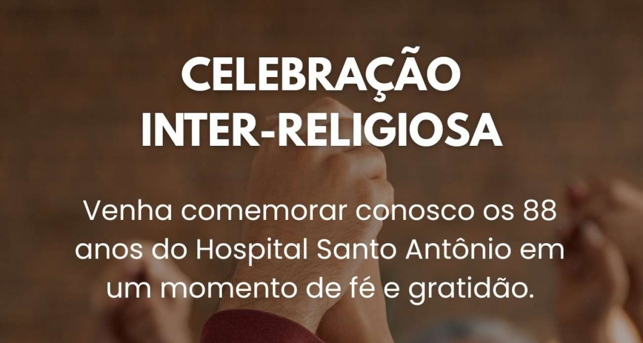 Hospital Santo Antônio de Tapejara promove hoje uma Celebração Inter-religiosa