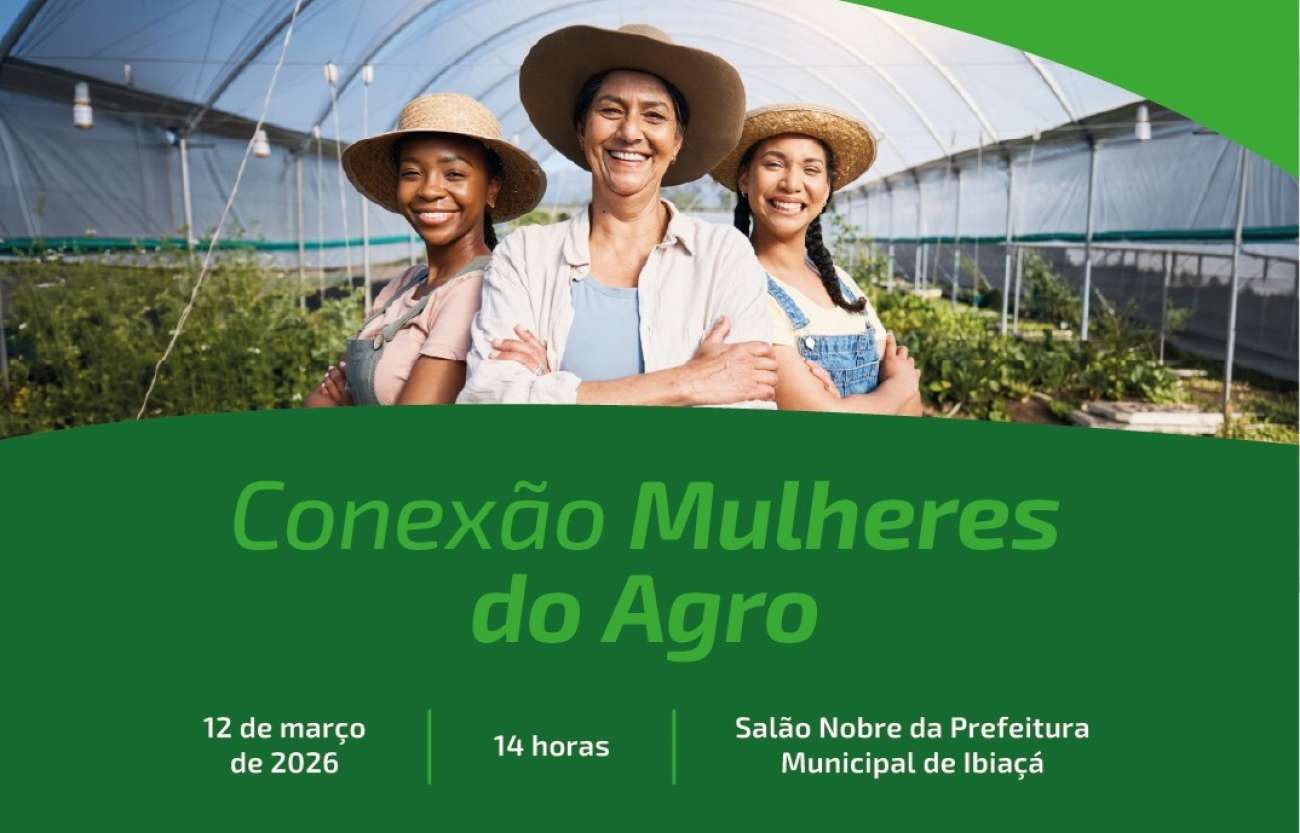 Ibiaçá recebe evento “Conexão Mulheres do Agro” com palestra e painel inspirador
