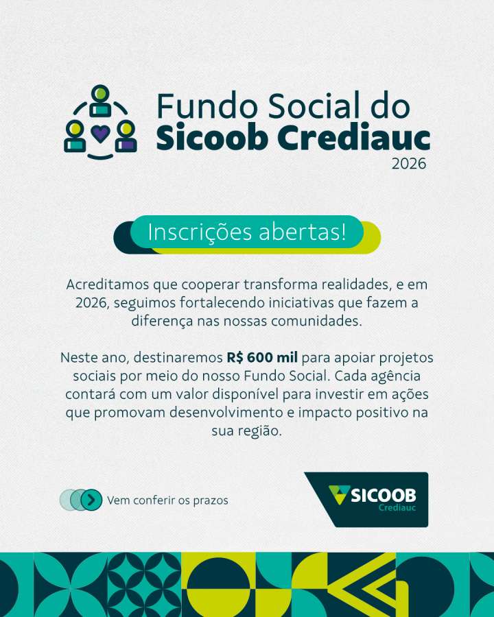 Sicoob Crediauc abre inscrições para o Fundo Social 2026
