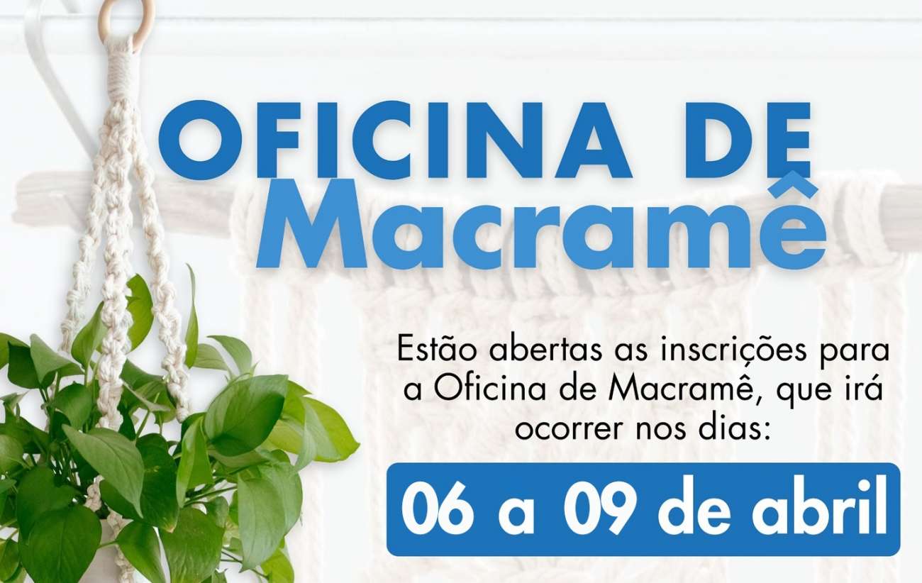 Ibiaçá abre inscrições para curso gratuito de macramê