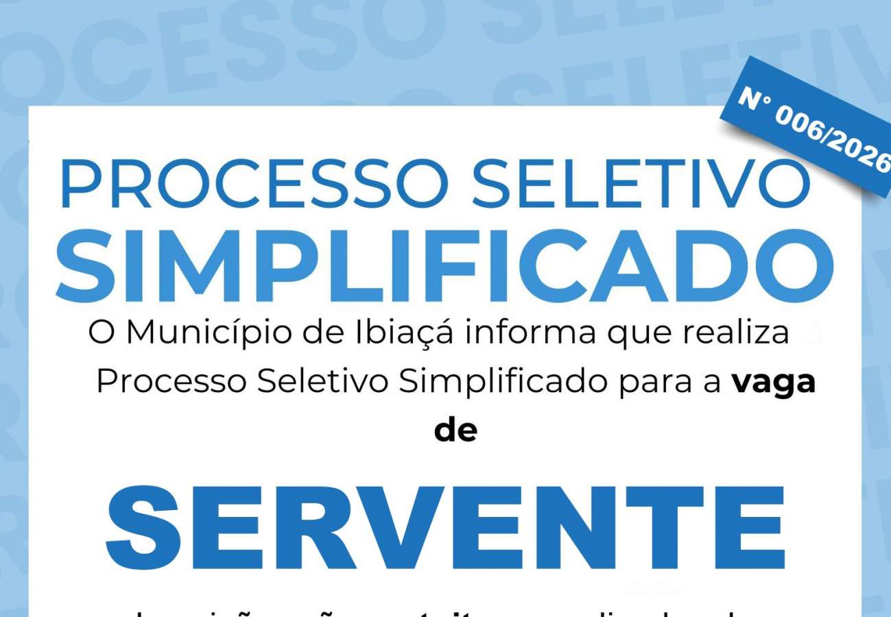 Ibiaçá abre inscrições para Processo Seletivo de servente