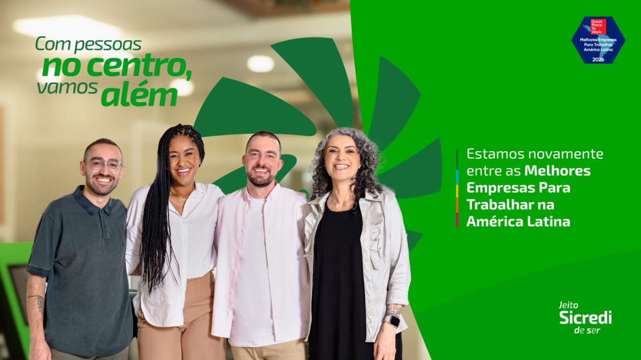 Sicredi está entre as Melhores Empresas para Trabalhar na América Latina pelo segundo ano consecutivo
