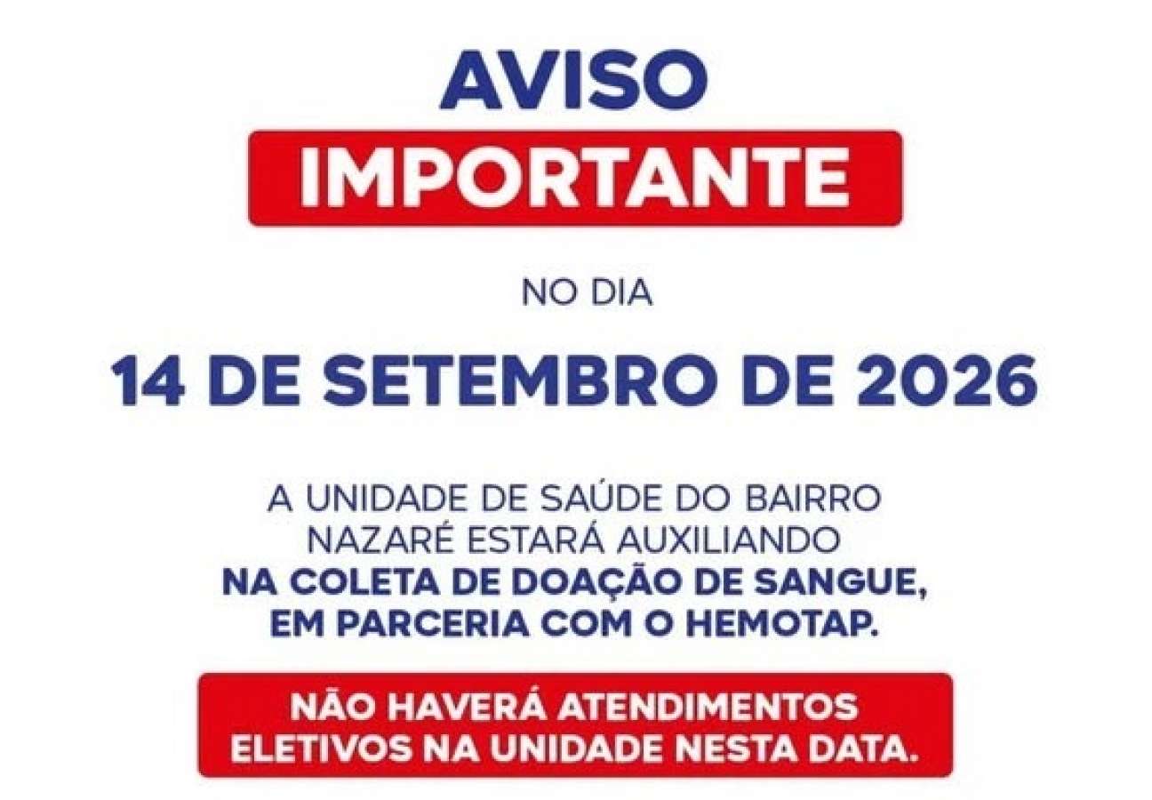Unidade de Saúde do Bairro Nazaré terá alteração no atendimento nesta segunda-feira