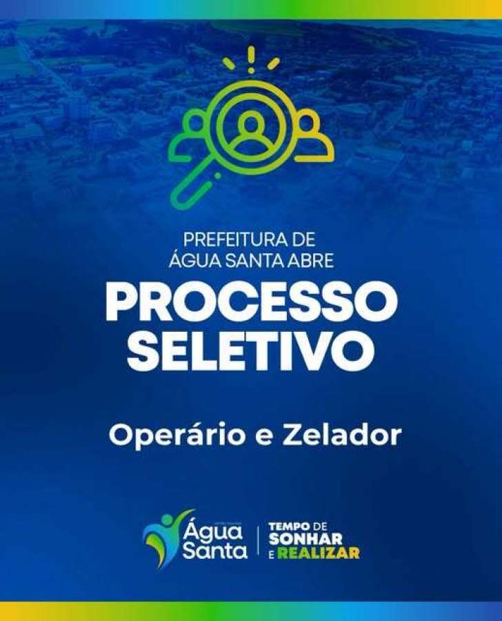 Água Santa abre inscrições para cadastro reserva de zelador e operário